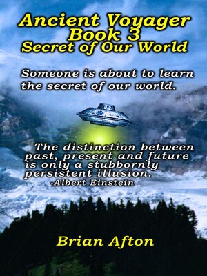 cover image of Ancient Voyager Book 3 Secret of Our World